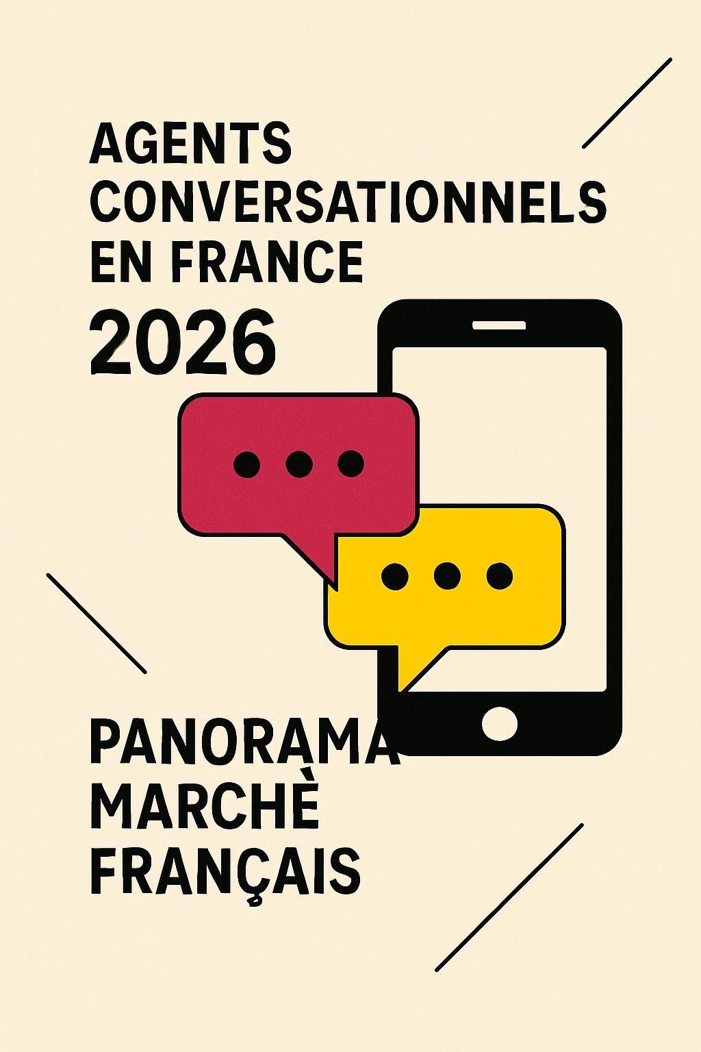 découvrez un panorama complet du marché français des agents conversationnels en 2026, incluant les tendances, acteurs clés et innovations majeures.